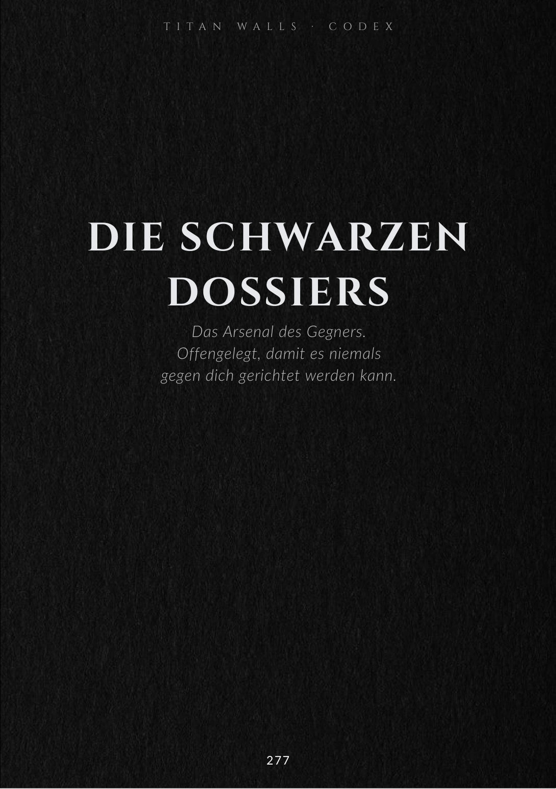Die schwarzen Dossiers